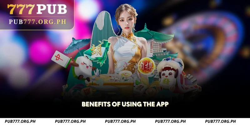 benefits of using the app
