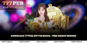 download 777pub app ₱38 bonus