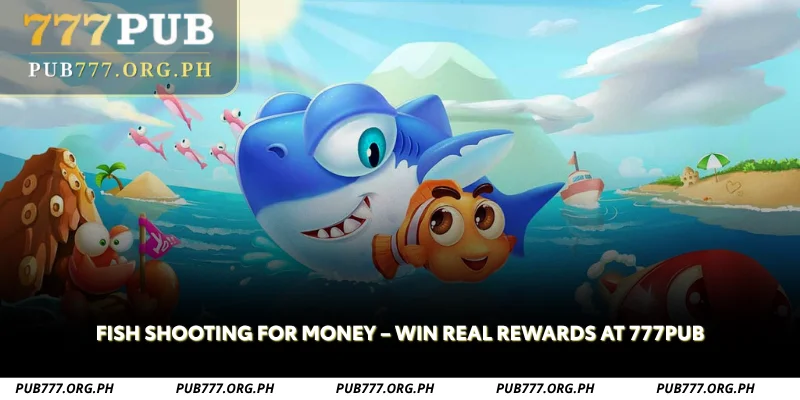 fish shooting for money