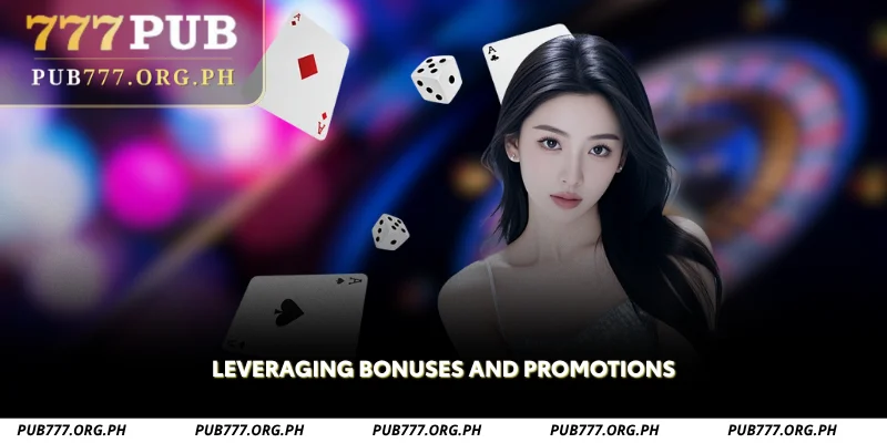 leveraging bonuses and promotions