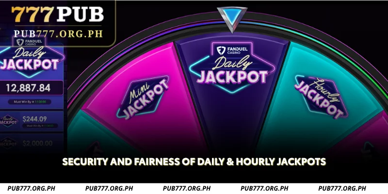 security and fairness of daily & hourly jackpots