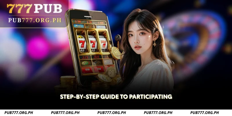 step-by-step guide to participating