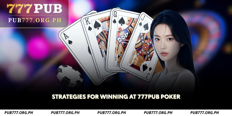 strategies for winning at 777pub poker