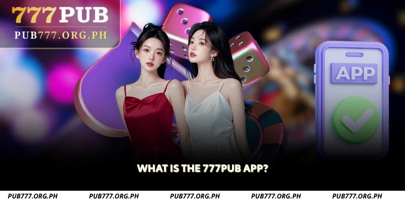 what is the 777pub app