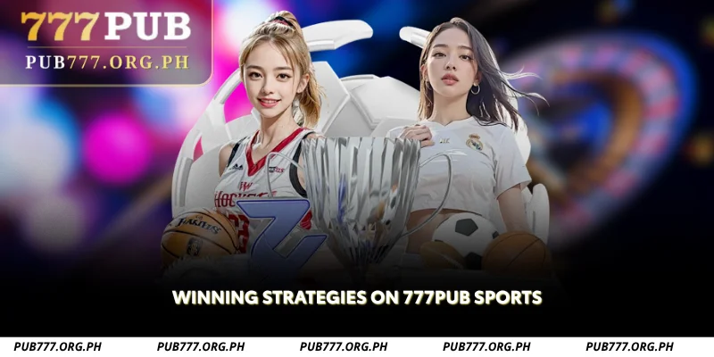 winning strategies on 777pub sports
